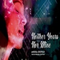 Neither Yours Nor Mine Song
