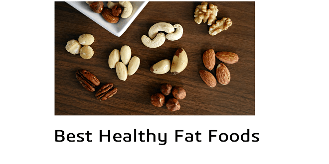 Best Health Fat Foods