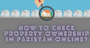 How to Check Property Ownership in Pakistan and Get Started on Your Property Development.