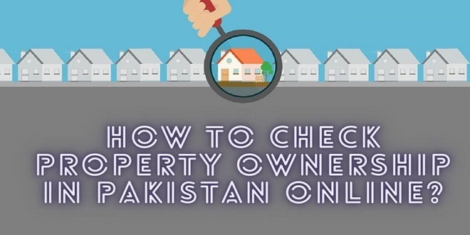 How to Check Property Ownership in Pakistan and Get Started on Your Property Development.
