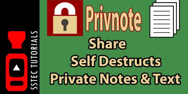 Let's Learn More About The Privnote Private Texting Tool!