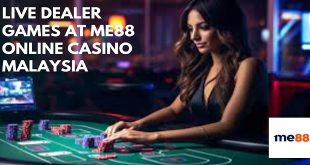 Live Dealer Games at me88 Online Casino Malaysia