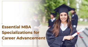 Essential MBA Specializations for Career Advancement